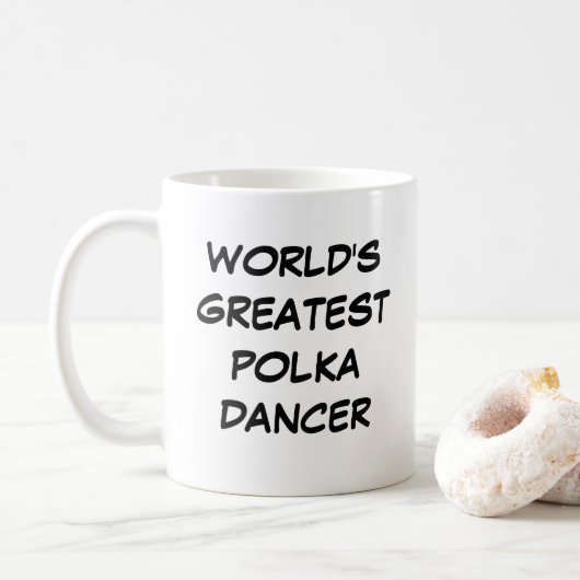 Mug "La plus grande danseuse de Polka du monde" (Avec donut)