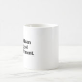 Mug La plus grande déception de mon père républicain (Centre)