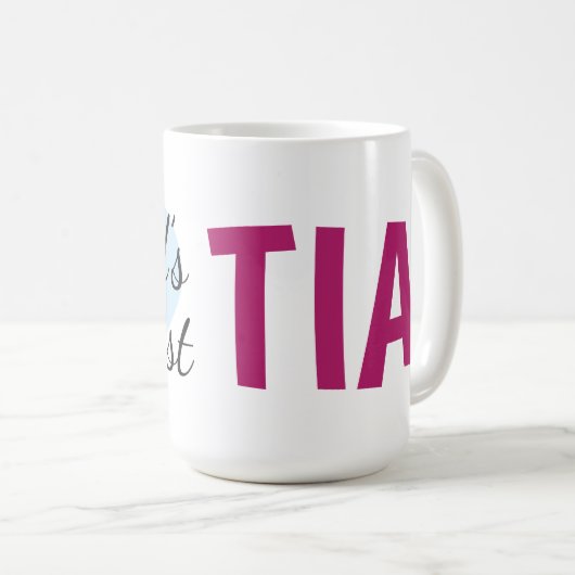 Mug La plus grande tia (15 oz) du monde (Devant droit)