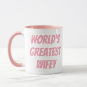 Mug La plus grande Wifey du monde mou rose (Gauche)
