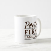Mug La Poésie Est Ma Première Langue Poète Écrivain Po (Devant droit)
