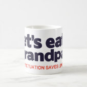 Mug La ponctuation sauve des vies (Centre)