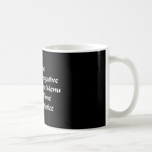 MUG LA PRÉROGATIVE DU CUISINIER (Droite)