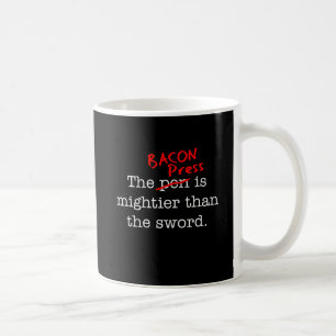 Mug La presse de lard est Migthier que l'épée