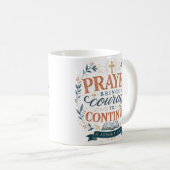 Mug La prière donne le courage de continuer Citation c (Devant droit)