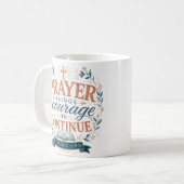 Mug La prière donne le courage de continuer Citation c (Devant gauche)