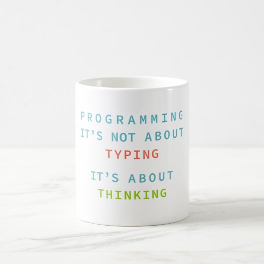 Mug La programmation est de la réflexion, pas de la sa (Centre)