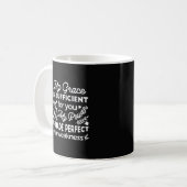 Mug La puissance est rendue parfaite dans la faiblesse (Devant gauche)