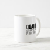 Mug La Qualité Est Un Investissement Dans L'Avenir (Devant droit)