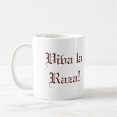 Mug La Raza de vivats ! (Gauche)