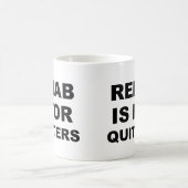 Mug La réadaptation est pour des renonceurs (Centre)
