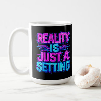 Mug La réalité n'est qu'un paramètre Circuit néon cybe