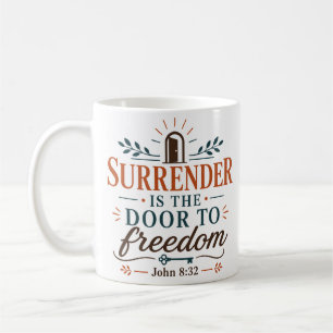Mug La reddition est la porte de la liberté Foi minima