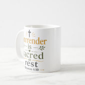 Mug La reddition est un repos sacré Inspirant et basé (Devant gauche)