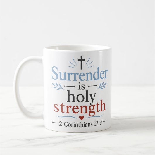 Mug La reddition est une sainte force Encourageant les (Gauche)