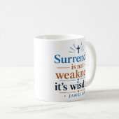 Mug La reddition n'est pas une faiblesse, c'est une sa (Devant droit)