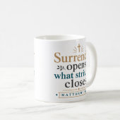 Mug La reddition ouvre ce que l'effort ferme Dévotionn (Devant droit)