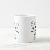 Mug La reddition ouvre ce que l'effort ferme Dévotionn (Centre)