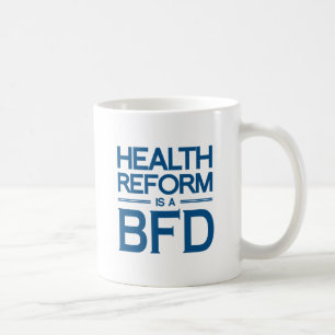 MUG LA RÉFORME DE SANTÉ EST UN BFD - .PNG