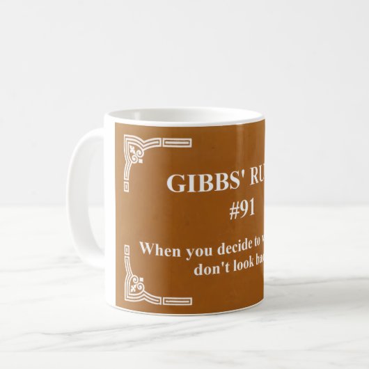 Mug la règle 91 de Gibbs (Devant gauche)