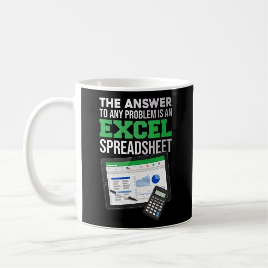 Mug La Réponse À Tout Problème Est Un Tableur Excel (Gauche)