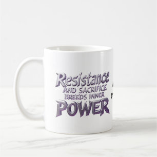 Mug La Résistance et le Sacrifice Engendrent une Puiss