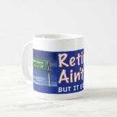 Mug La retraite n'est pas facile (Devant gauche)