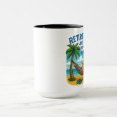 ☕ Mug : "La retraite : un seul revirement" (Centre)