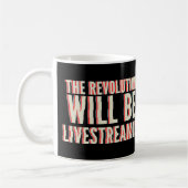 Mug La révolution sera livestreamed (Gauche)
