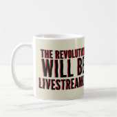 Mug La révolution sera livestreamed (Gauche)