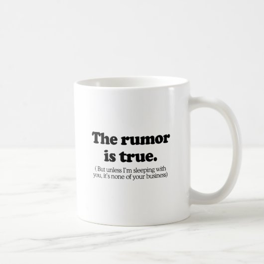 Mug La rumeur est vraie (Droite)