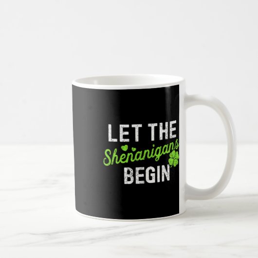 Mug La Saint-Patrick Professeur Laissez les Shenanigan (Droite)