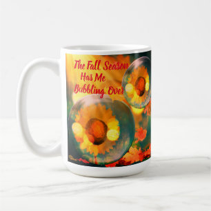 Mug La Saison D'Automne M'A Fait Bouillonner Sur La Mu