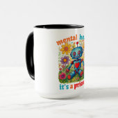 MUG LA SANTÉ MENTALE, C’EST UNE PRIORITÉ (Devant gauche)