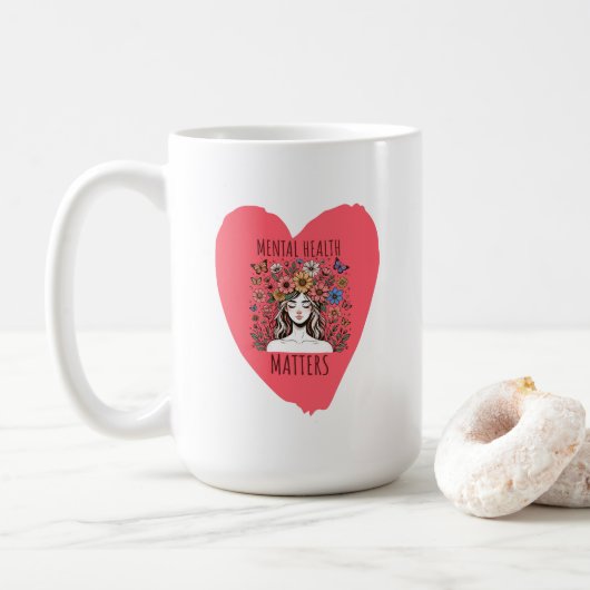 Mug La santé mentale compte (Avec donut)