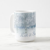 Mug La scène du bois d'hiver laissez-la neiger (Devant gauche)