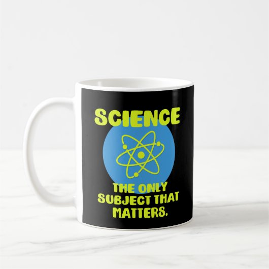 Mug La Science le seul sujet qui importe (Gauche)