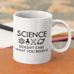 Mug La science ne se soucie pas de ce que vous croyez<br><div class="desc">La science ne se soucie pas de ce que vous croyez</div>