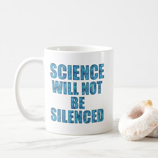 Mug La Science Ne Sera Pas Silencieuse (Avec donut)