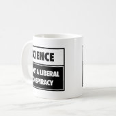 Mug La Science n'est pas une conspiration libérale (Devant gauche)