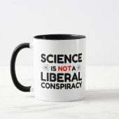 Mug La Science N'Est Pas Une Conspiration Libérale (Gauche)