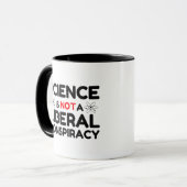 Mug La Science N'Est Pas Une Conspiration Libérale (Devant gauche)