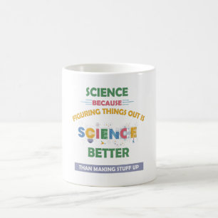 Mug La Science Parce Qu'Il Faut Mieux Combattre Que Le