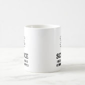 Mug La Science Vous Aide À Prouver Que D'Autres Sont D (Centre)