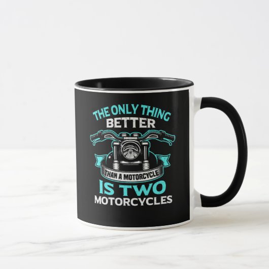 Mug La seule chose meilleure qu'une moto est deux (Droite)