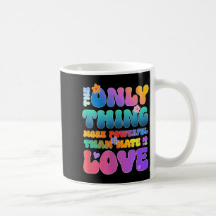 Mug La seule chose plus puissante que l'amour est la h
