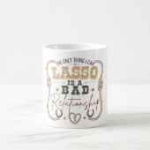 Mug La seule chose que je peux lasso Conception drôle (Centre)