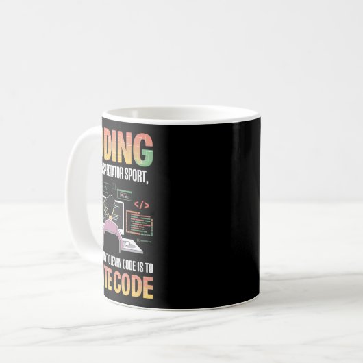 Mug La Seule Façon D'Apprendre Le Code Est De Code Inf (Devant gauche)