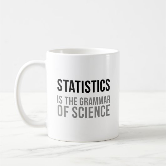 Mug La Statistique Est La Grammaire De La Science (Gauche)