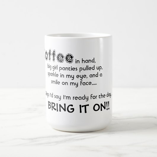 Mug La tasse/citation "l'apportent sur " (Centre)